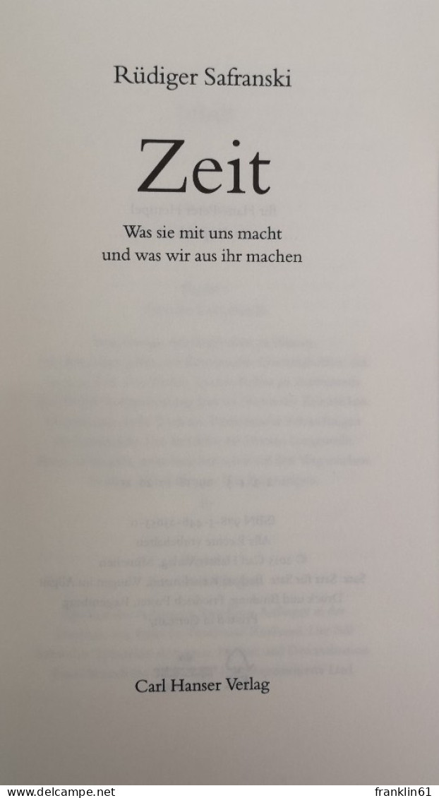 Zeit. Was Sie Mit Uns Macht Und Was Wir Aus Ihr Machen. - Filosofie