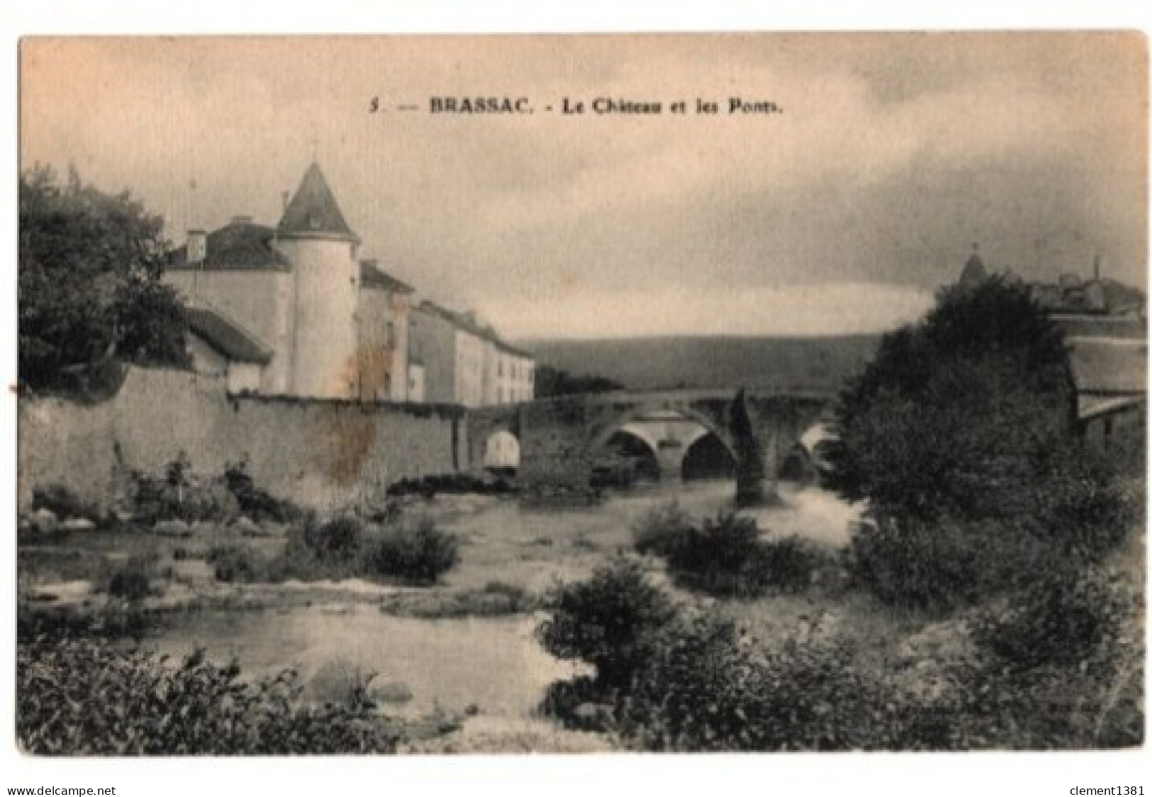 Brassac Le Chateau Et Les Ponts Editeur Gineste - Brassac