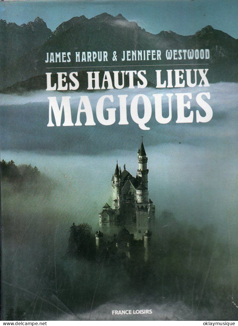 Les Hauts Lieux Magiques (317 Pages) - Encyclopédies