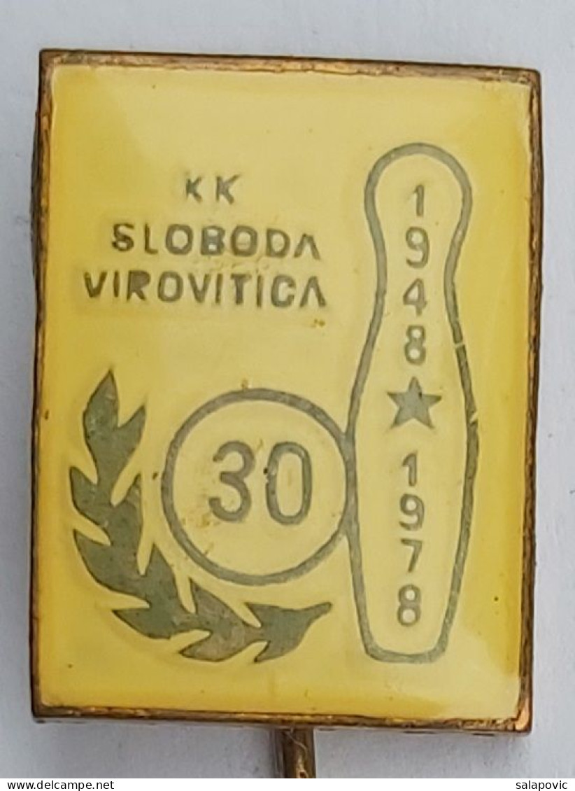 KK Sloboda Virovitica Croatia Bowling Club PIN A8/3 - Bowling