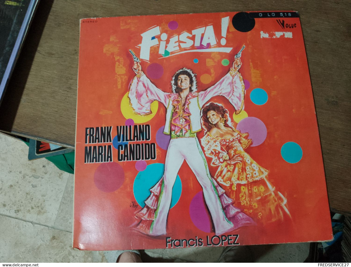 88 //   FIESTA ! / FRANK VILLANO / MARIA CANDIDO  /  OPERETTE DE FRANCIS LOPEZ - Oper & Operette