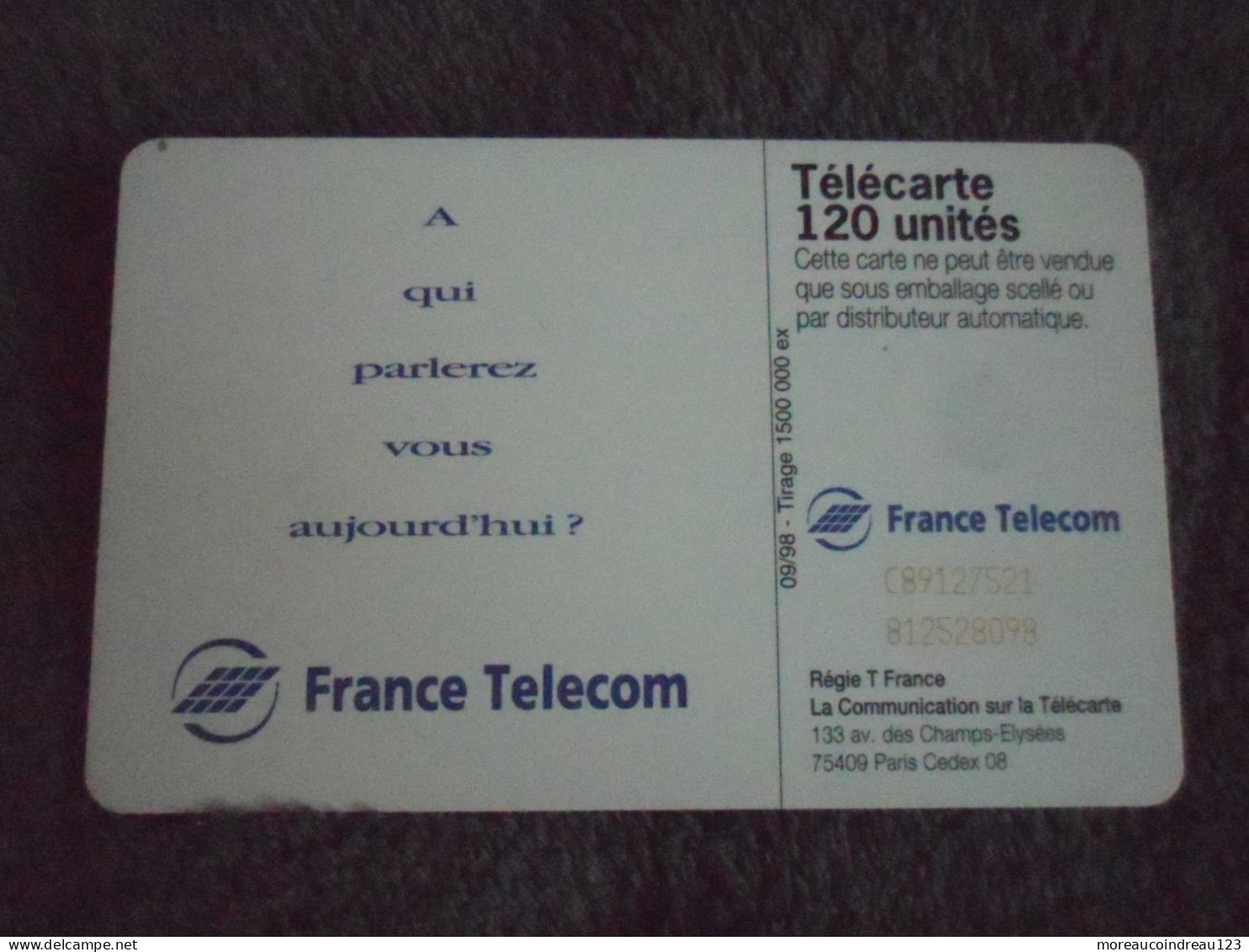 Télécarte France Télécom A Qui Parlerez Vous Aujourd'hui ? - Telecom