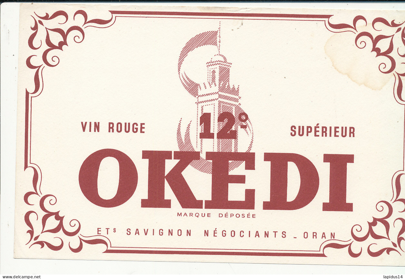 BU 2639  /   BUVARD     VIN ROUGE SUPERIEUR OKEDI   -ORAN   ( 21,00 Cm X 13,50 Cm) - Liqueur & Bière