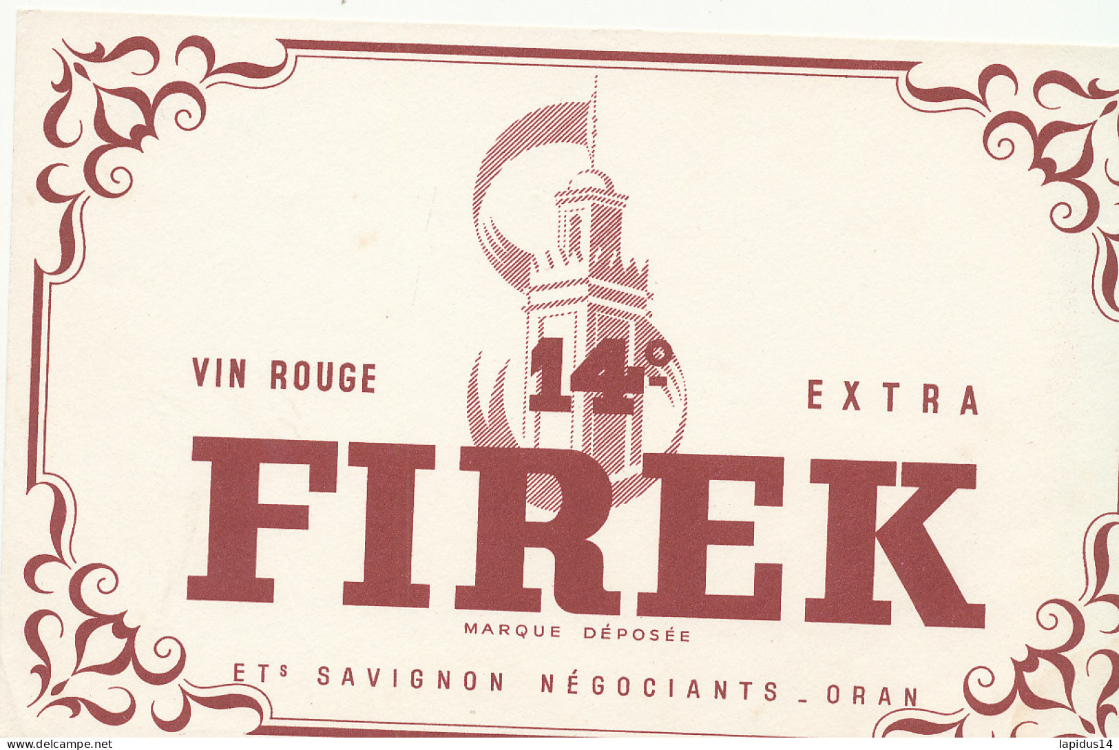 BU 2640  /   BUVARD     VIN ROUGE SUPERIEUR  FIREK   -ORAN   ( 21,00 Cm X 13,50 Cm) - Liqueur & Bière