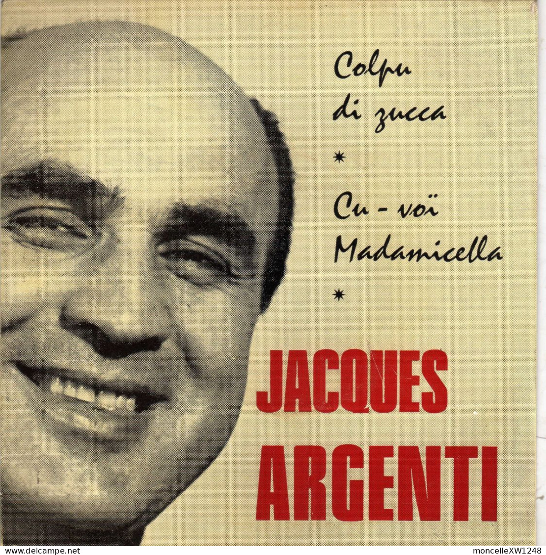 Jacques Argenti - 45 T SP Colpu Di Zucca (1976) - Musiche Del Mondo