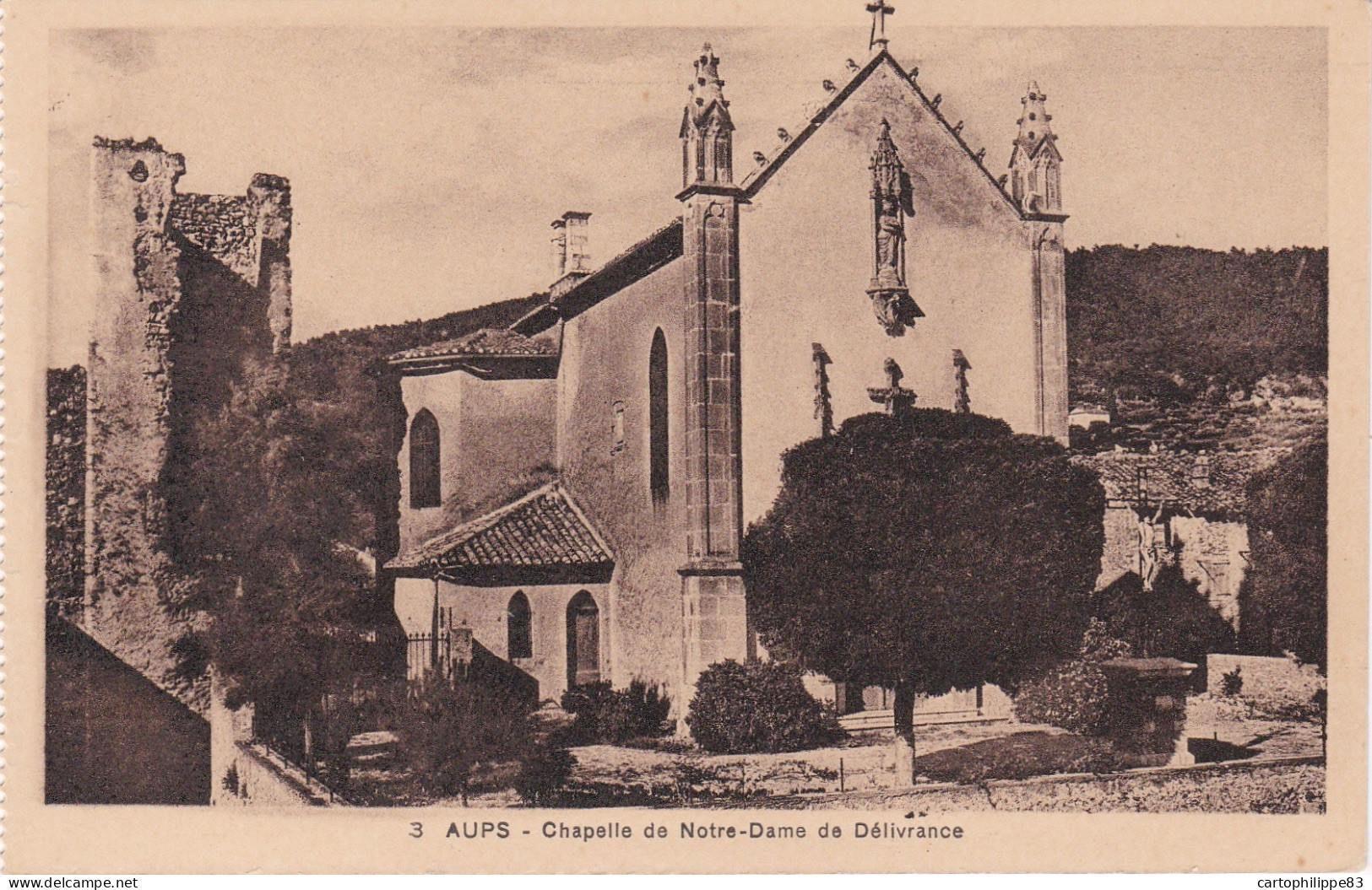 VAR 83 AUPS CHAPELLE DE NOTRE DAME DE DÉLIVRANCE - Aups