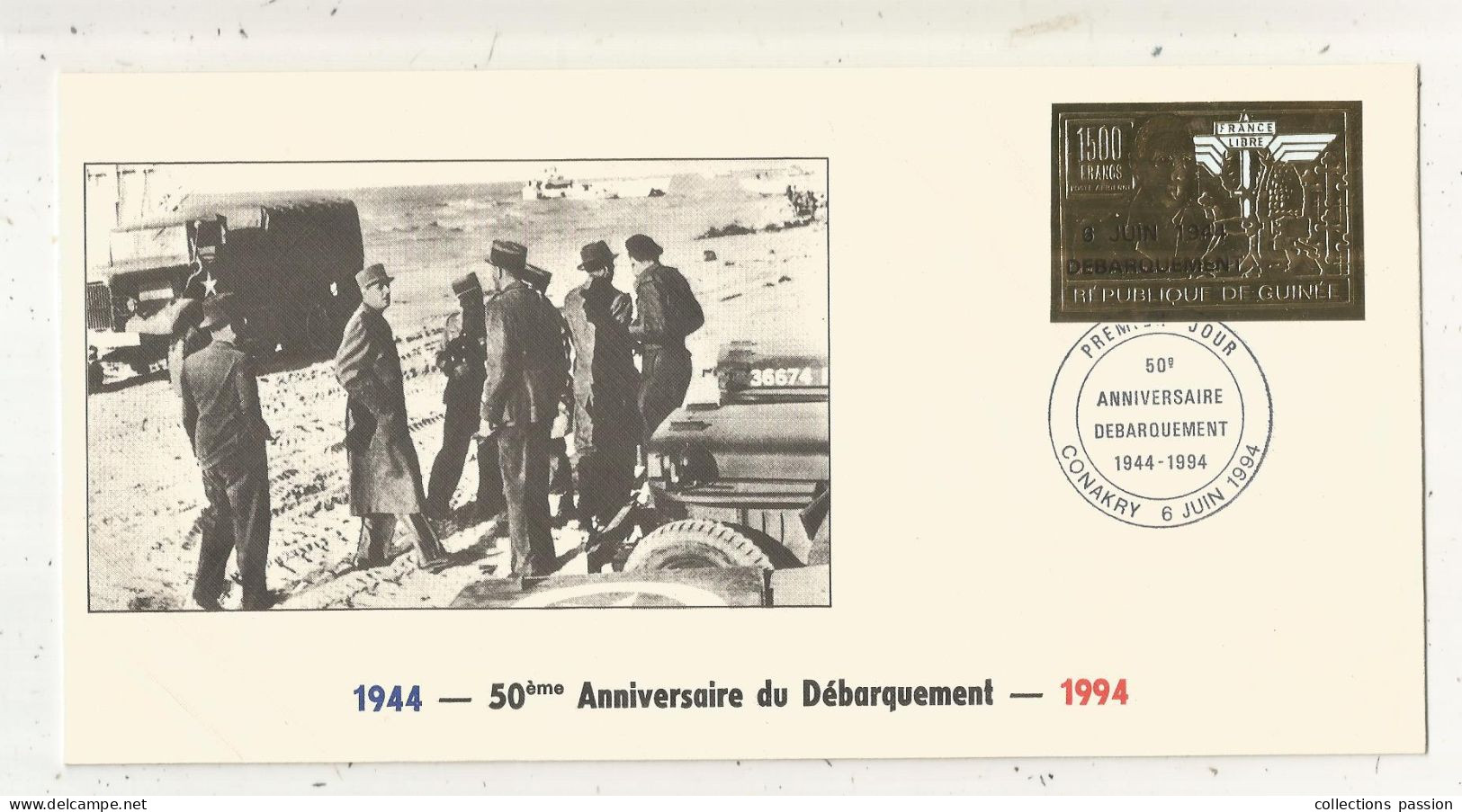 FDC,1 Er Jour, REPUBLIQUE DE GUINEE, 50 E Anniversaire Du Débarquement 1944-1994 , CONAKRY,6 Juin 1994, Frais Fr 1.85 E - República De Guinea (1958-...)