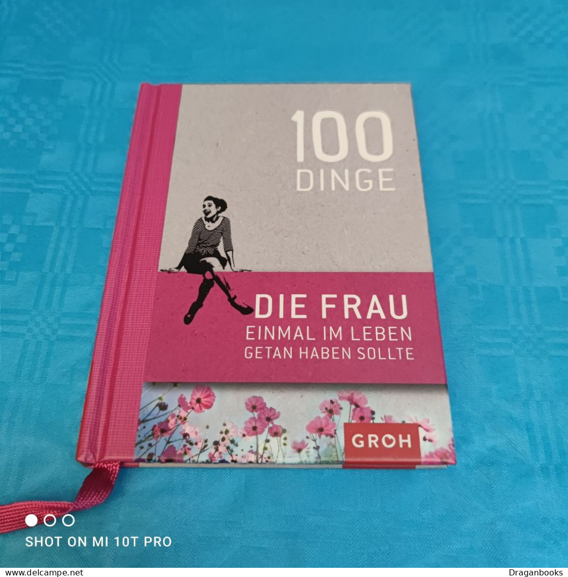 100 Dinge - Die Frau Einmal Im Leben Getan Haben Soll - Psicología