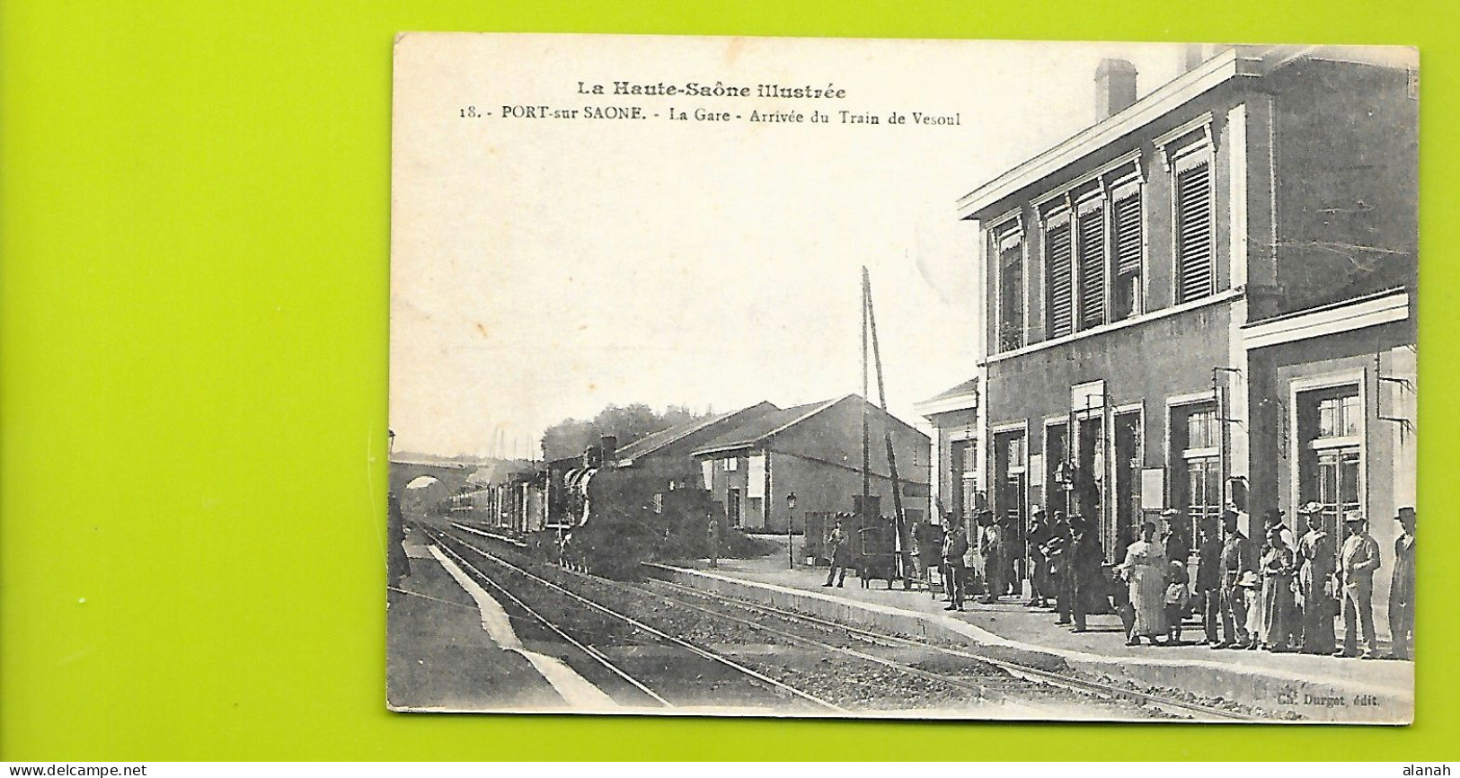 PORT Sur SAÔNE Arrivée Du Train DeVesoul à La Gare (Durget) Haute Saône (70) - Port-sur-Saône