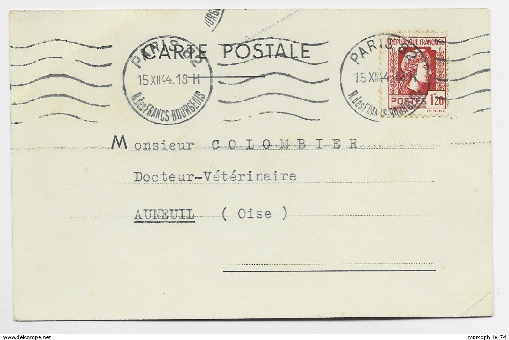 FRANCE N° 638 CARTE POSTALE PARIS 82 15.XII .1944 COTE 185€ AU TARIF PEU COMMUN - 1944 Gallo E Marianna Di Algeri