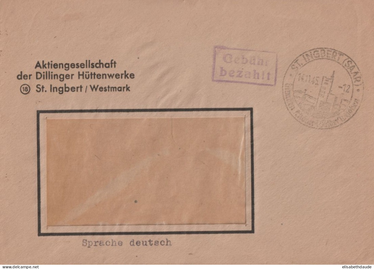 1945 - SAAR / SARRE / ZONE FRANCAISE - OBLITERATION GEBÜHR BEZAHLT ! De ST INGBERT - Cartas & Documentos