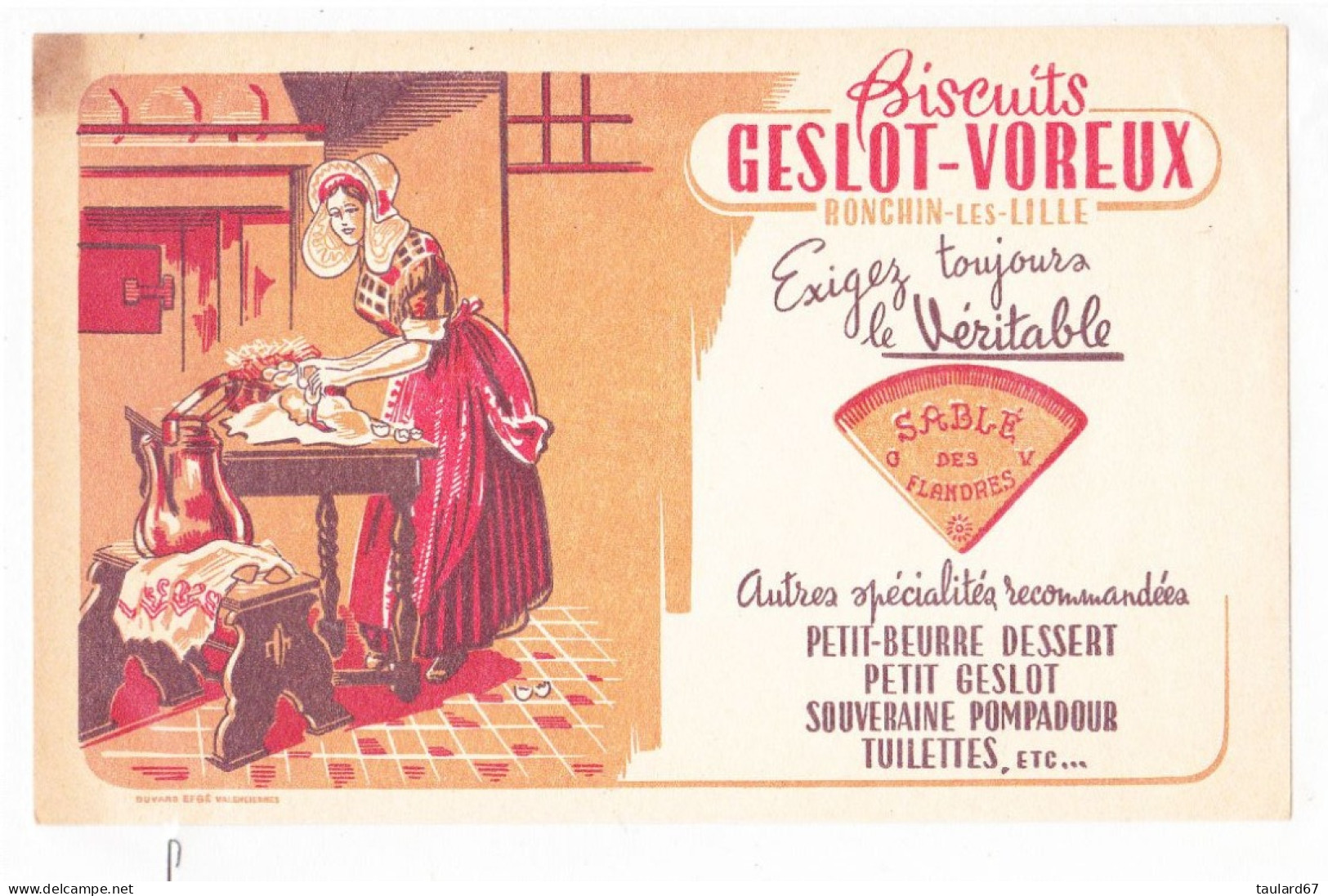 Buvard Biscuits Geslot-Voreux Ronchin Les Lille "Exigez Toujours Le Véritable Sablé Des Flandres" - Dulces & Biscochos