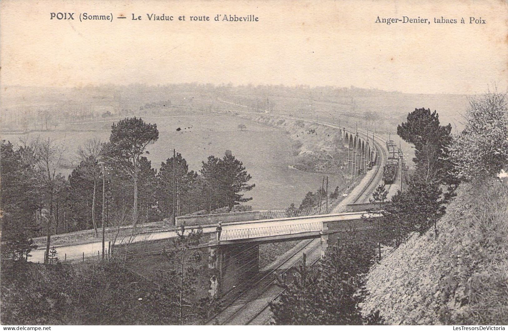 FRANCE - 80 - POIX - Le Viaduc Et Route D'Abbeville - Carte Postale Ancienne - Poix-de-Picardie