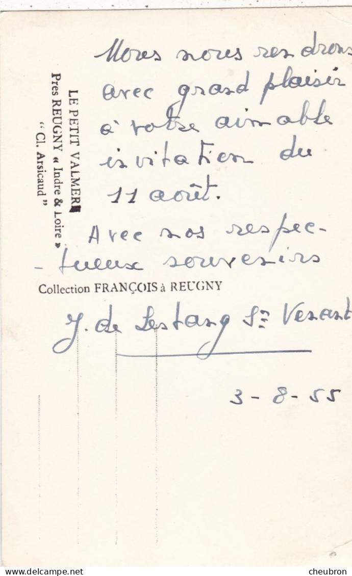 37. REUGNY (PRES DE); . CPA .CHATEAU " LE PETIT VALMER ".PHOTO ARSICAUD A TOURS. + TEXTE ANNEE 1955. - Reugny
