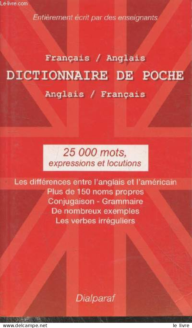 Dictionnaire De Poche Français / Angalis Et Anglais / Français : 25 000 Mots, Expressions Et Locutions. Les Différences - Dizionari, Thesaurus