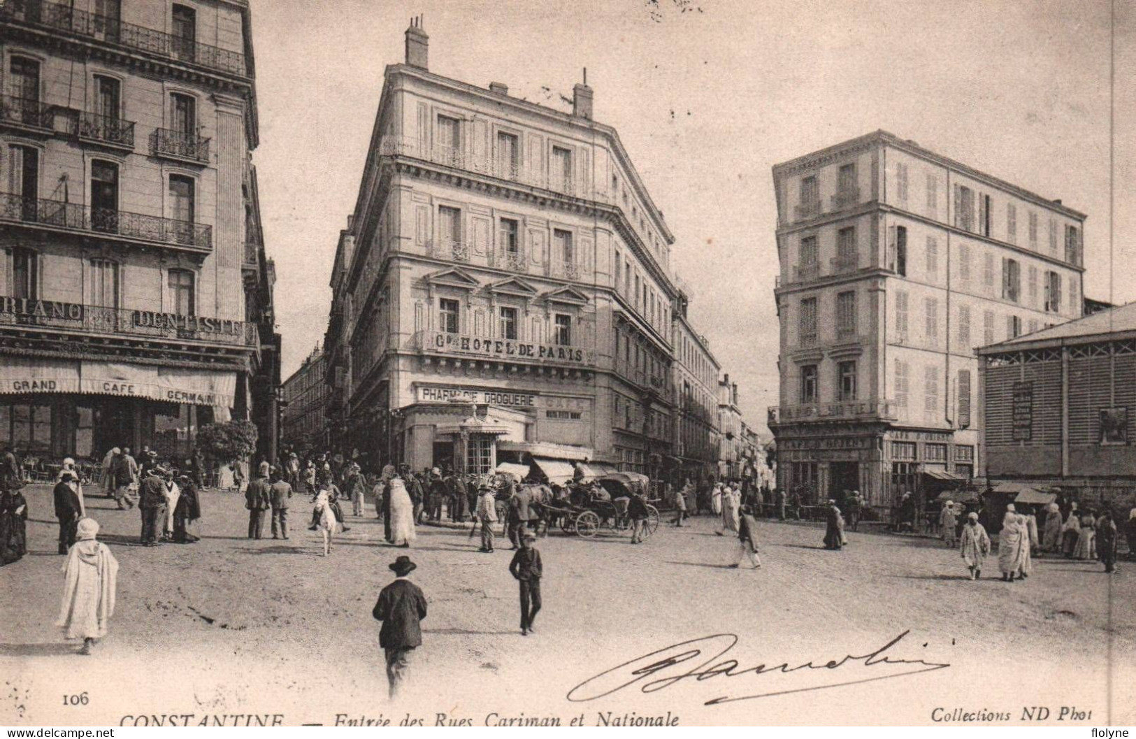 Constantine - Entrée Des Rues Cariman Et Nationale - Grand Hôtel De Paris - Algérie Algeria - Constantine