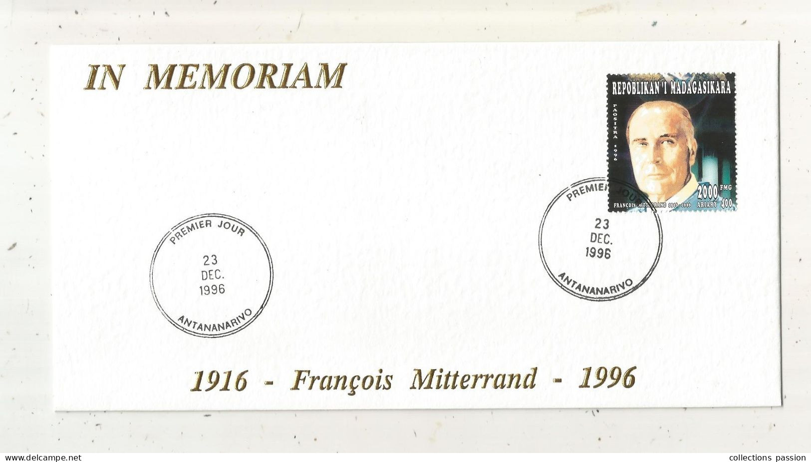 IN MEMORIAM, FDC, 1 Er Jour, MADAGASCAR ,23 Dec. 1996,  FRANCOIS MITTERRAND  1916-1996, Frais Fr 1.85 E - Madagascar (1960-...)