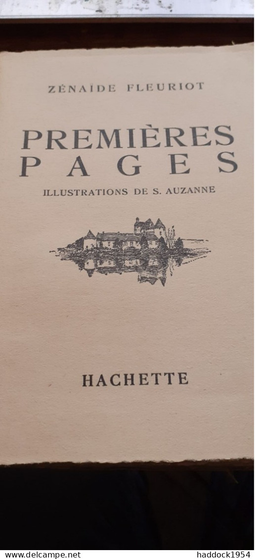 Premières Pages ZENAIDE FLEURIOT Hachette 1938 - Bibliotheque Rose