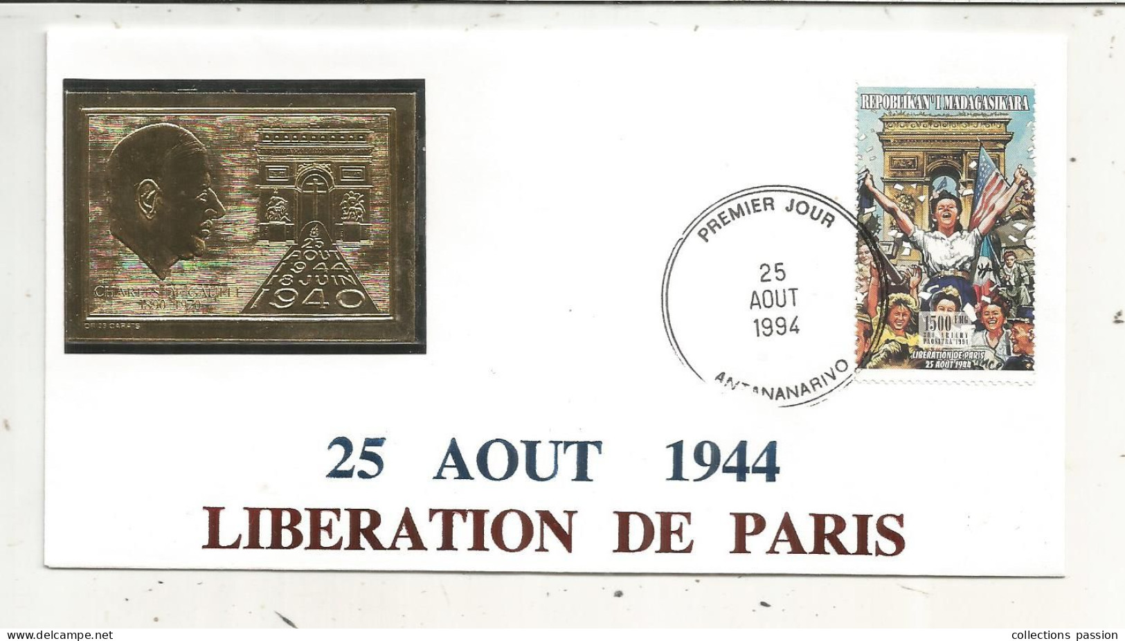 FDC, 1 Er Jour, MADAGASCAR , 25 Aout 1994, Libération De Paris ,1944, CHARLES DE GAULLE - Madagascar (1960-...)