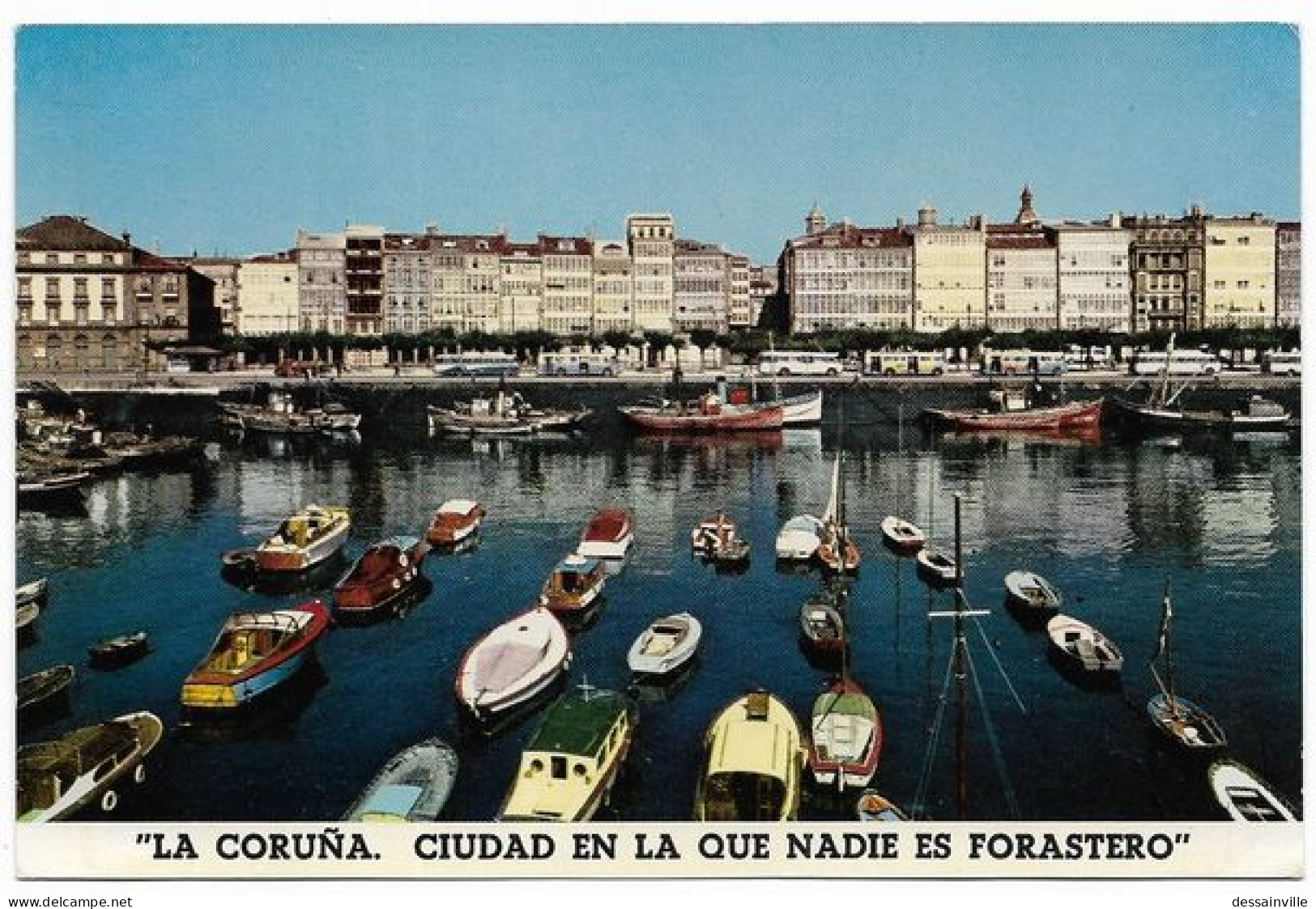 LA CORUÑA - Ciudad En La Que Nadie Es Forastero - La Coruña