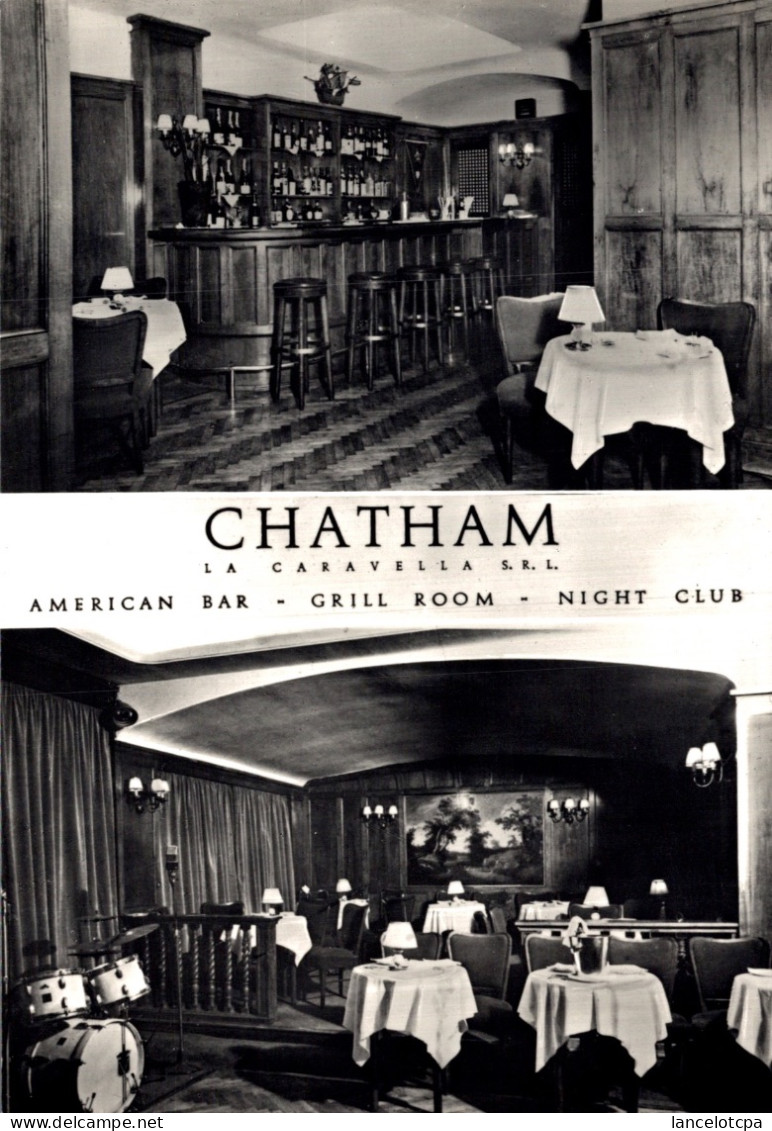 TORINO / CHATHAM - LA CARAVELLA - AMERICAN BAR NIGHT CLUB - Bar, Alberghi & Ristoranti