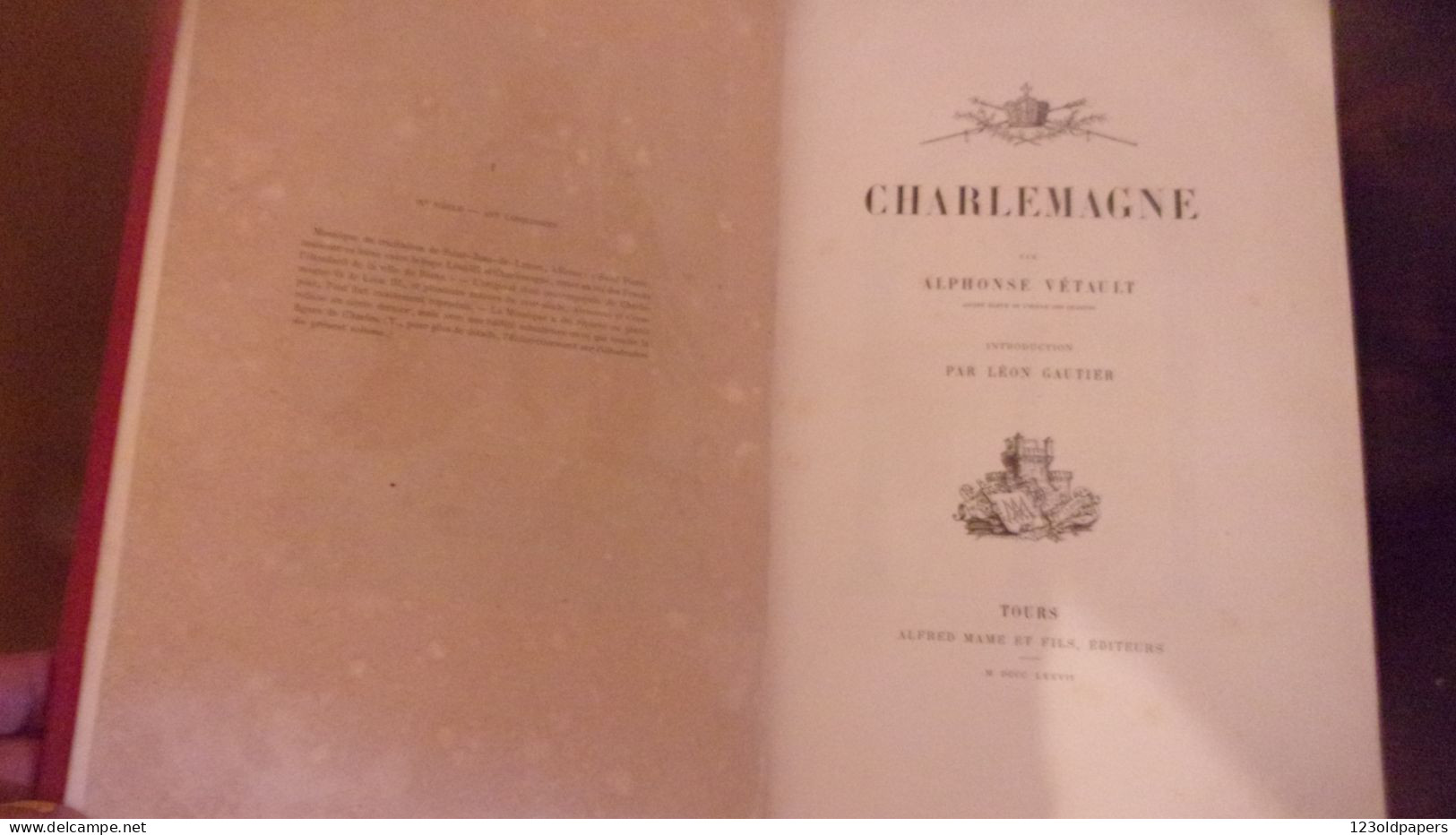 Charlemagne par Alphonse Vétault. Mame Tours 1877. Léon Gautier. beau cartonnage