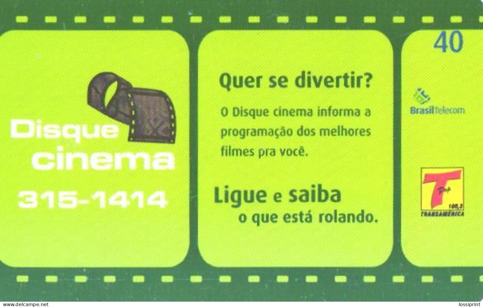 Brazil:Brasil:Used Phonecard, Brasil Telecom, 40 Units, Disque Cinema, 2003 - Brasilien