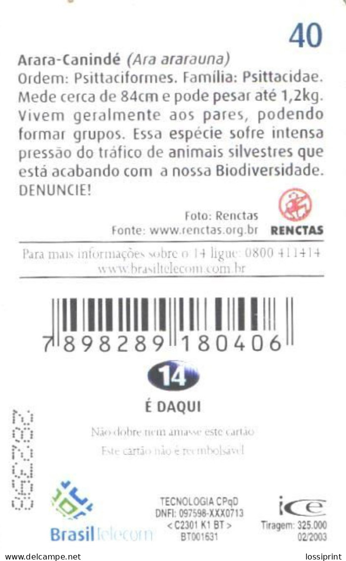 Brazil:Brasil:Used Phonecard, Brasil Telecom, 40 Units, Bird, Parrot, Ara Ararauna, 2003 - Brasilien