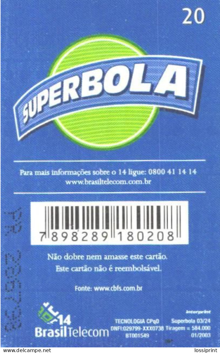 Brazil:Brasil:Used Phonecard, Brasil Telecom, 20 Units, Superbola, Sport, Bocha, 2003 - Brasilien