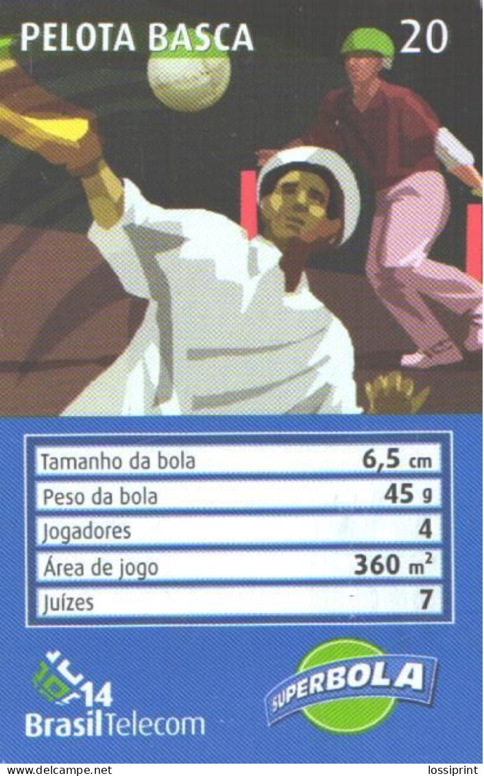 Brazil:Brasil:Used Phonecard, Brasil Telecom, 20 Units, Superbola, Sport, Baseball, 2003 - Brasilien