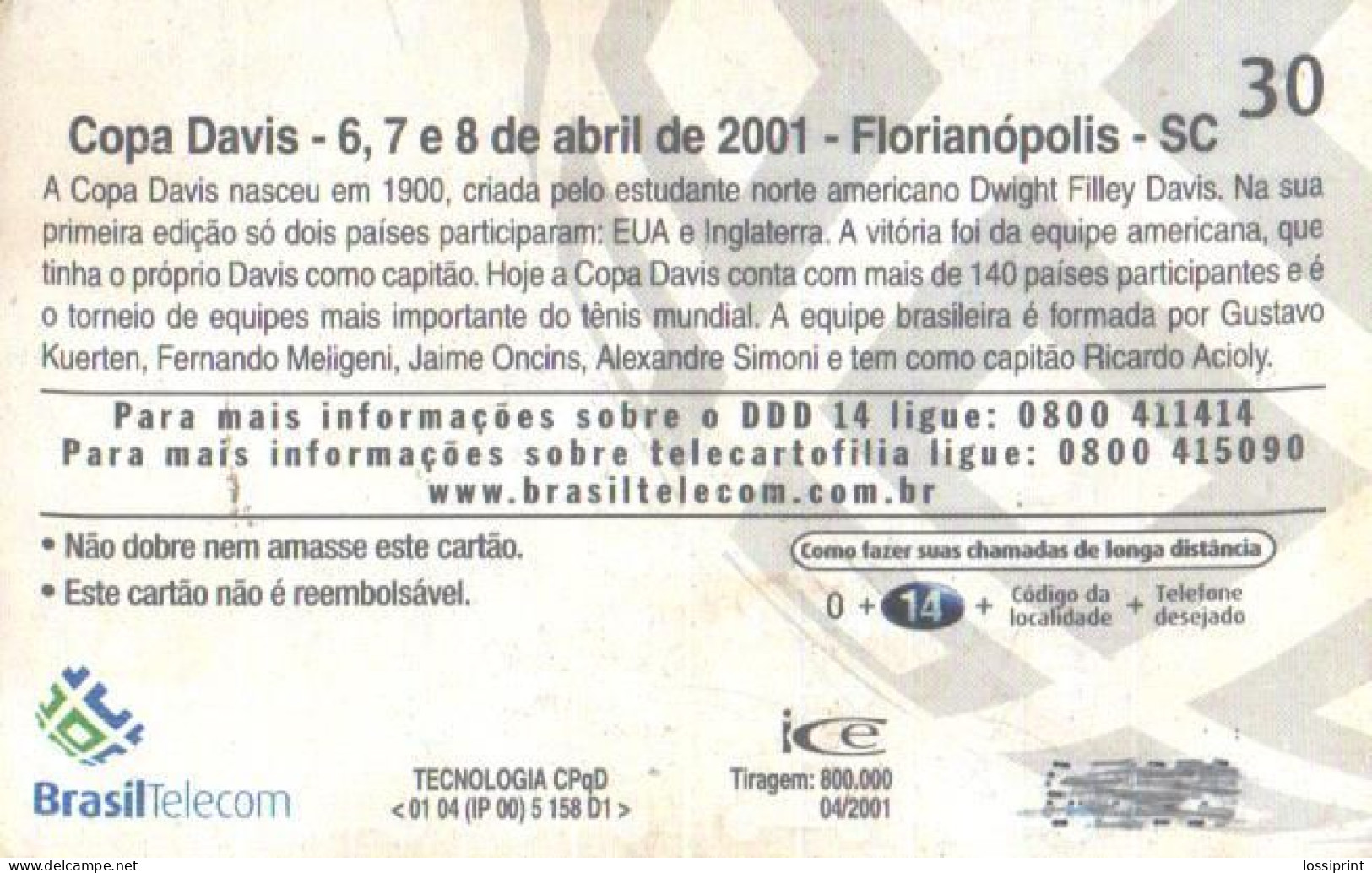 Brazil:Brasil:Used Phonecard, Brasil Telecom, 30 Units, Sport, Copa Davis 2001, Tennis - Brasilien