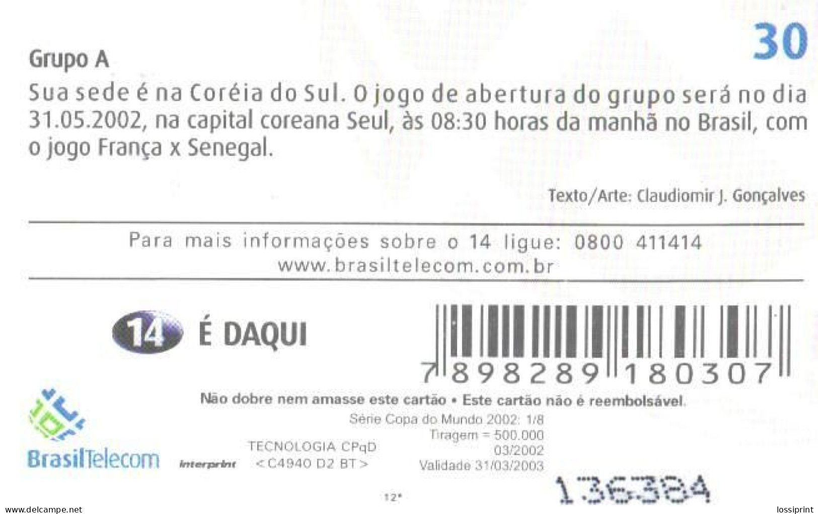 Brazil:Brasil:Used Phonecard, Brasil Telecom, 30 Units, Football Group A, 2002 - Brasilien