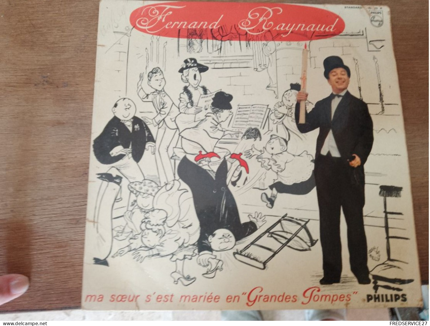 89 //    FERNAND RAYNAUD / MA SOEUR S'EST MARIEE EN "GRANDES POMPES" - Humor, Cabaret