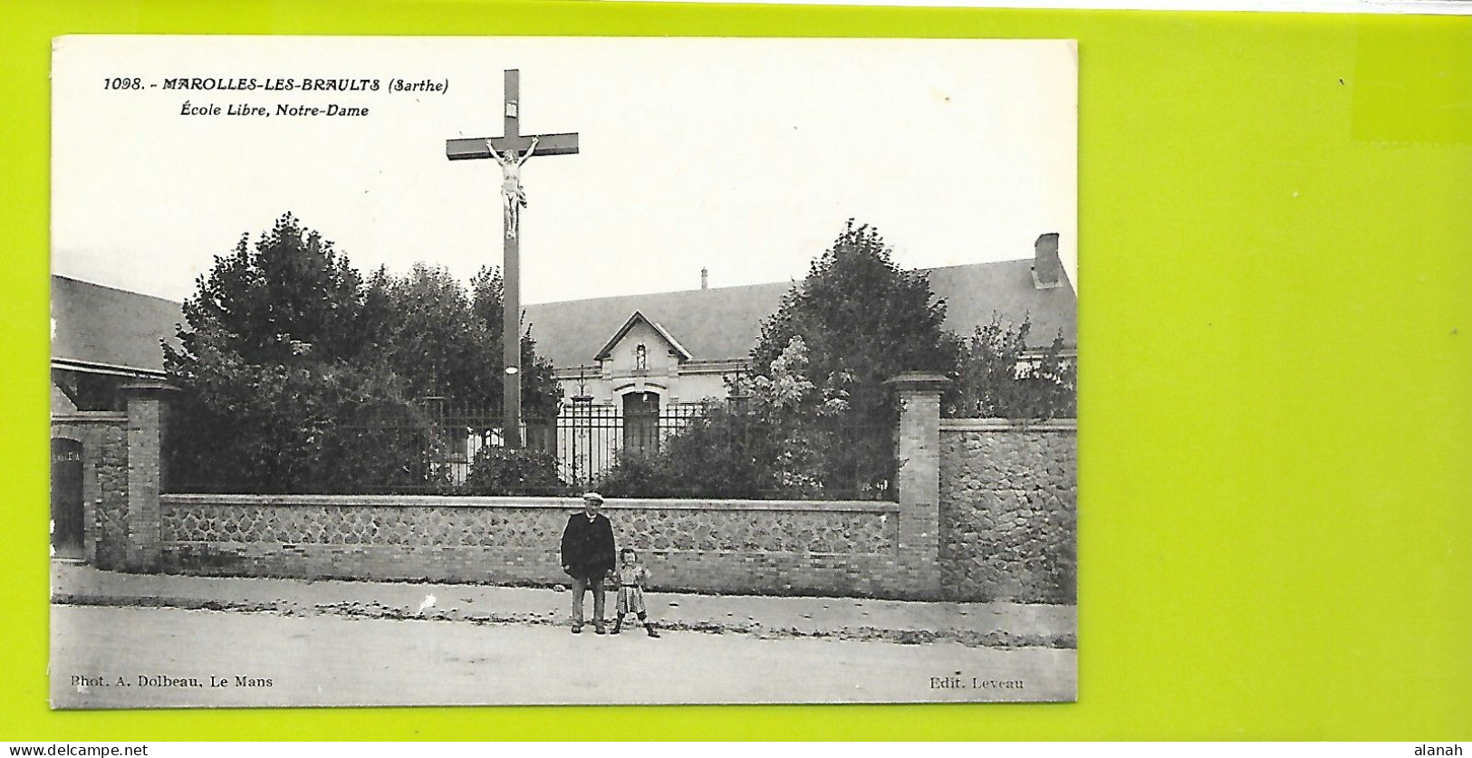 MAROLLES Les BRAULTS Ecole Libre Notre Dame (Dolbeau) Sarthe (72) - Marolles-les-Braults