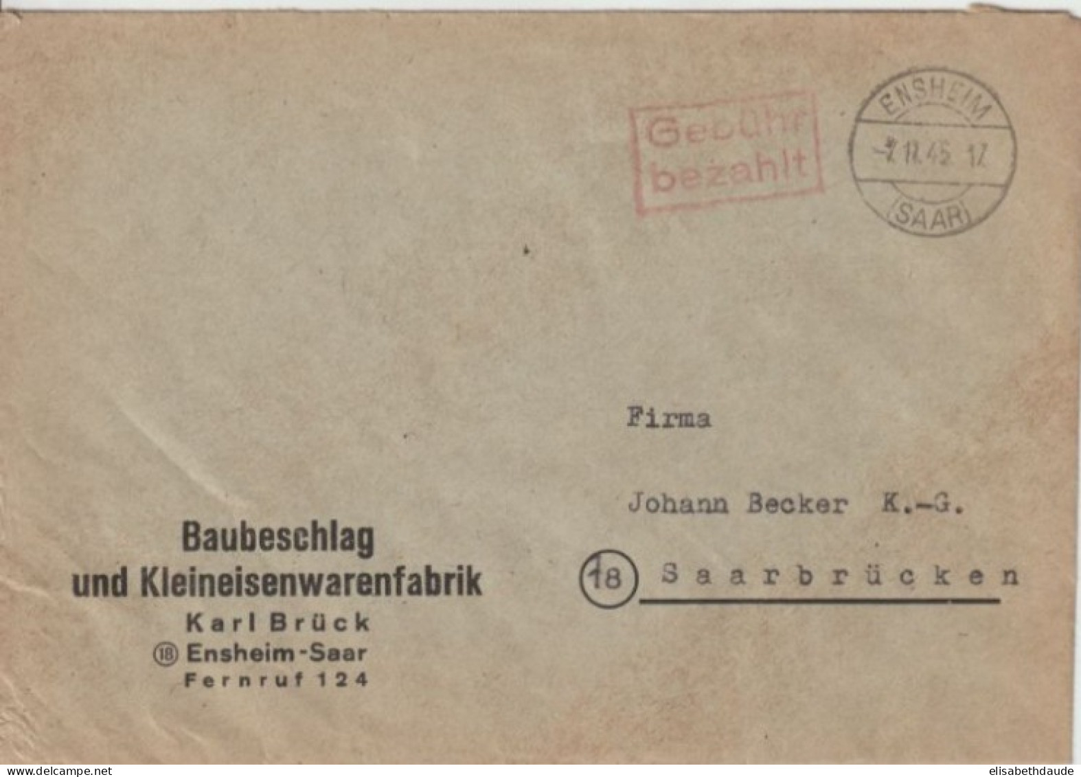 1945 - SAAR / SARRE / ZONE FRANCAISE - OBLITERATION GEBÜHR BEZAHLT ! De ENSHEIM - Storia Postale