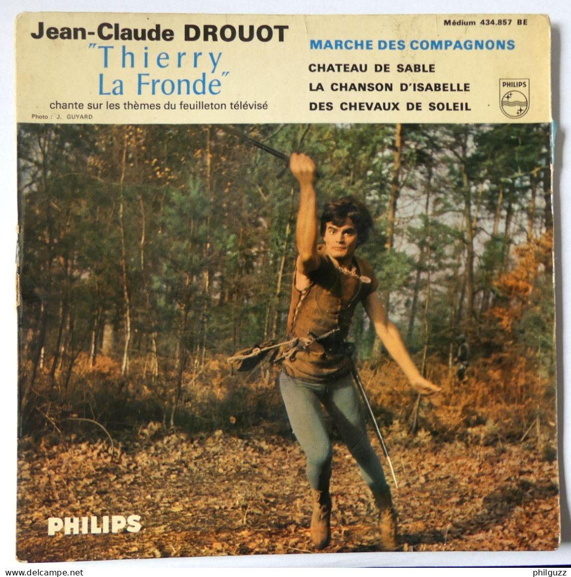 Disque Vinyle 45T THIERRY LA FRONDE LA MARCHE DES COMPAGNONS -  JC DROUOT - PHILIPS 434 857 - ORTF 1964 2 - Discos & CD