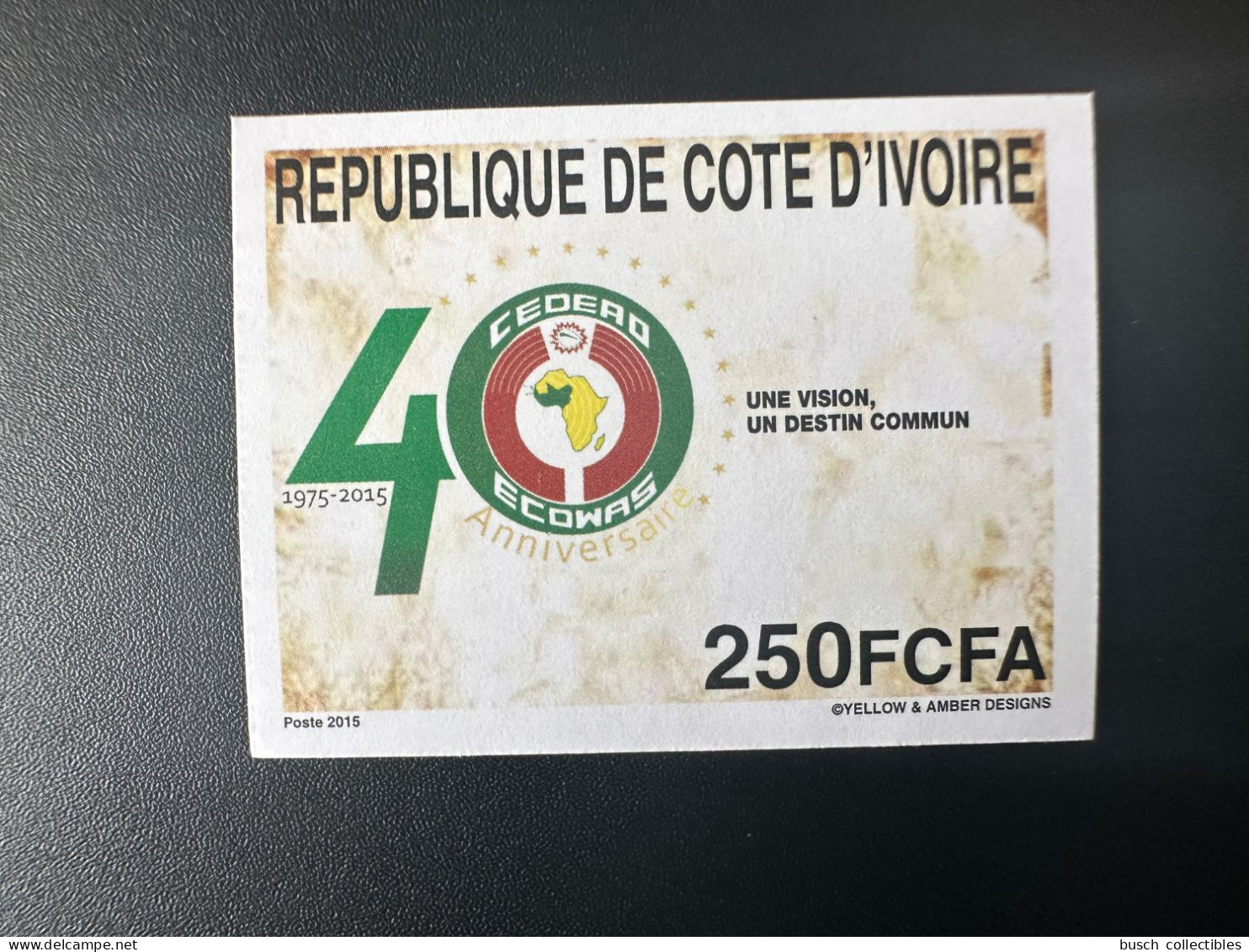 Côte D'Ivoire Ivory Coast Elfenbeinküste 2015 ND Imperf Emission Commune Joint Issue CEDEAO ECOWAS 40 Ans 40 Years - Gemeinschaftsausgaben