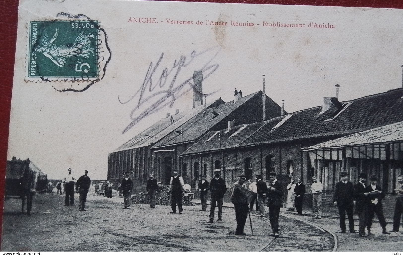 59 - ANICHE - " VERRERIES DE L’ANCRE REUNIES - ETABLISSEMENT D’ANICHE " - VOIR LES SCANS......RARE ,... - Aniche