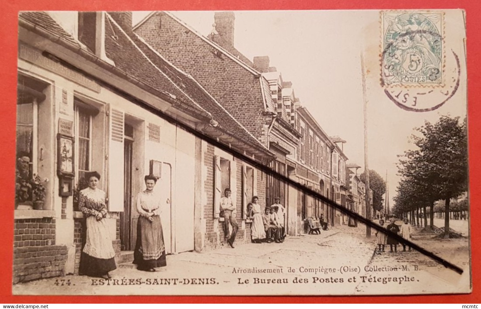 CPA -  Estrées Saint Denis - Le Bureau Des Postes Et Télégraphe - Estrees Saint Denis