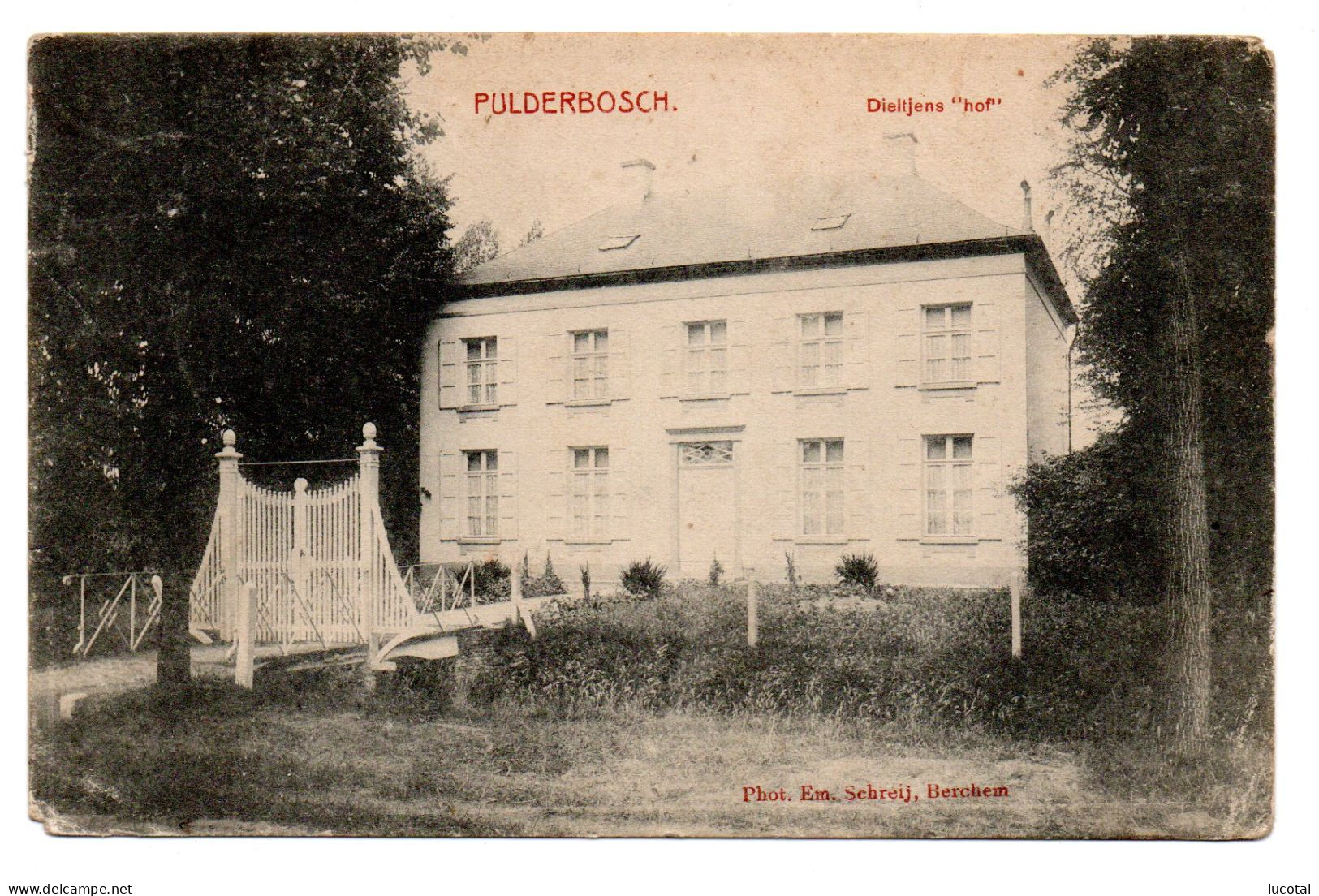 Pulderbosh - Dieltjens "hof" - Uitg. Em. Schreij, Berchem - Zandhoven