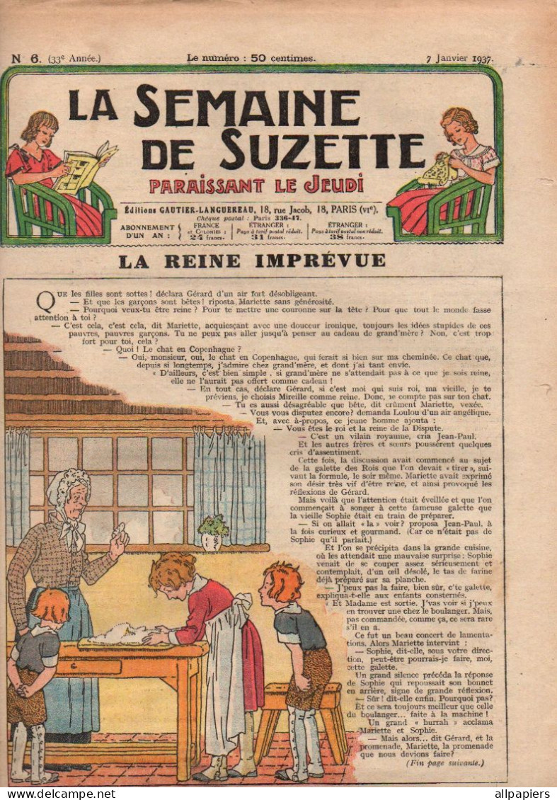 La Semaine De Suzette N°6 La Reine Imprévue - Bécassine Cherche Un Emploi - Malice - Cette Liseuse Pour Rester Au Lit... - La Semaine De Suzette