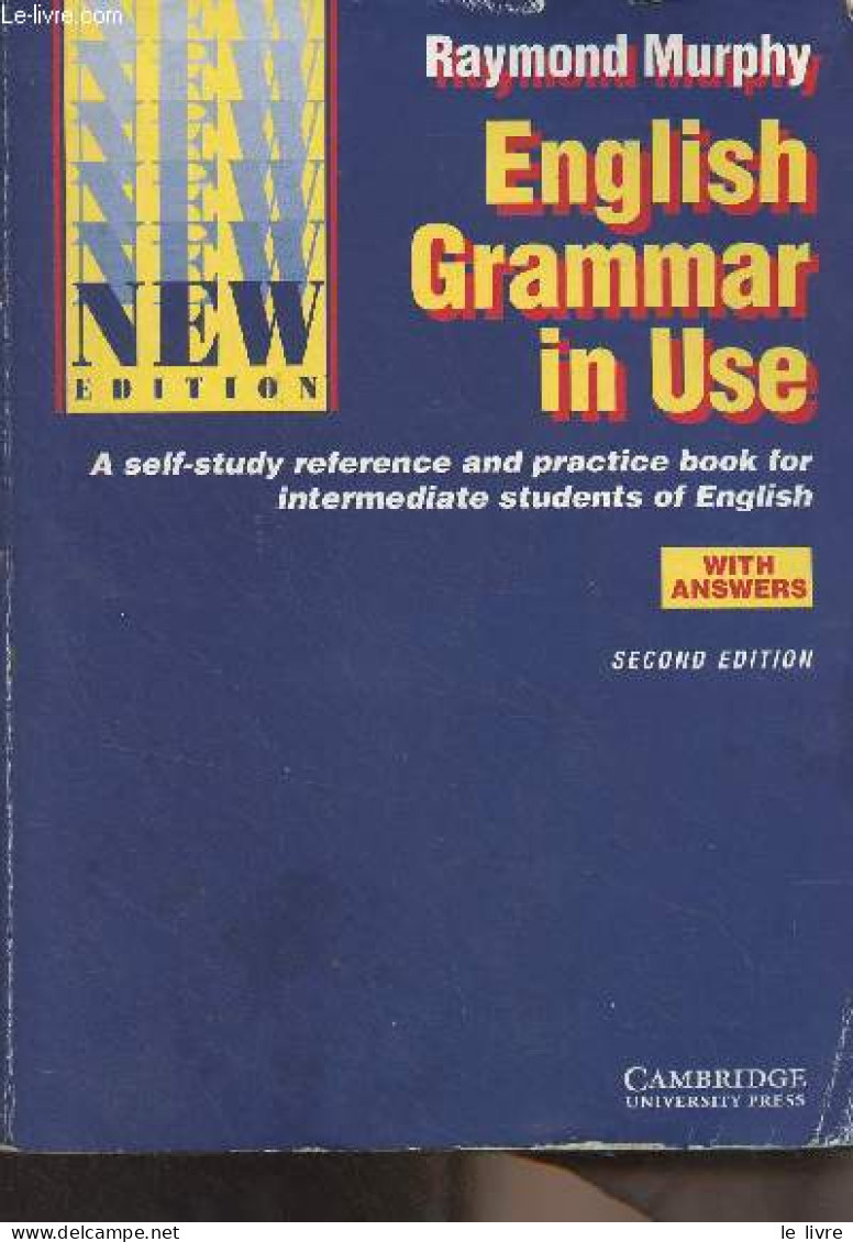 English Grammar In Use (A Self-study Reference And Practise Book For Intermediate Students Of English) With Answers - Se - Englische Grammatik