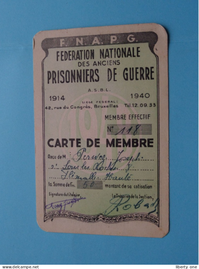 Carte De MEMBRE Fed. Nat. Des ANCIENS PRISONNIERS De GUERRE 1914/1940 ( VOIR Scans > 1948 ) Perwez Flemalle ! - Documenten