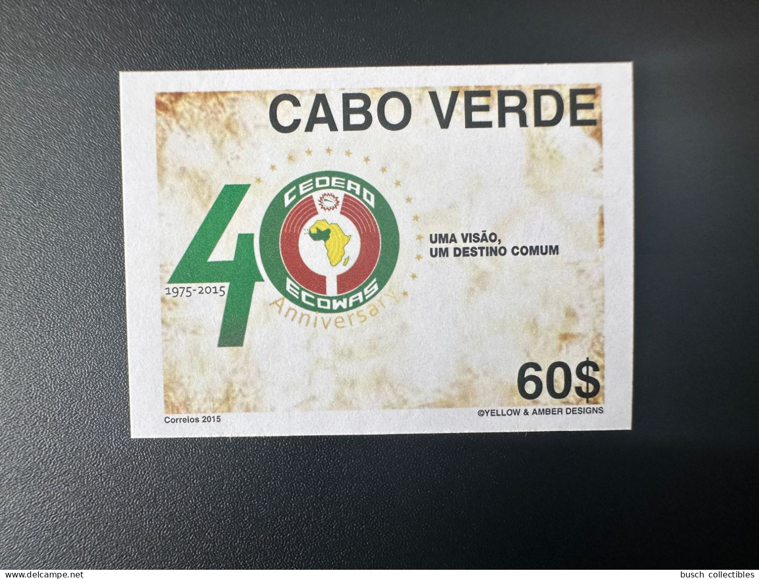 Cap Vert Cape Cabo Verde 2015 ND Imperf Emission Commune Joint Issue CEDEAO ECOWAS 40 Ans 40 Years - Gemeinschaftsausgaben
