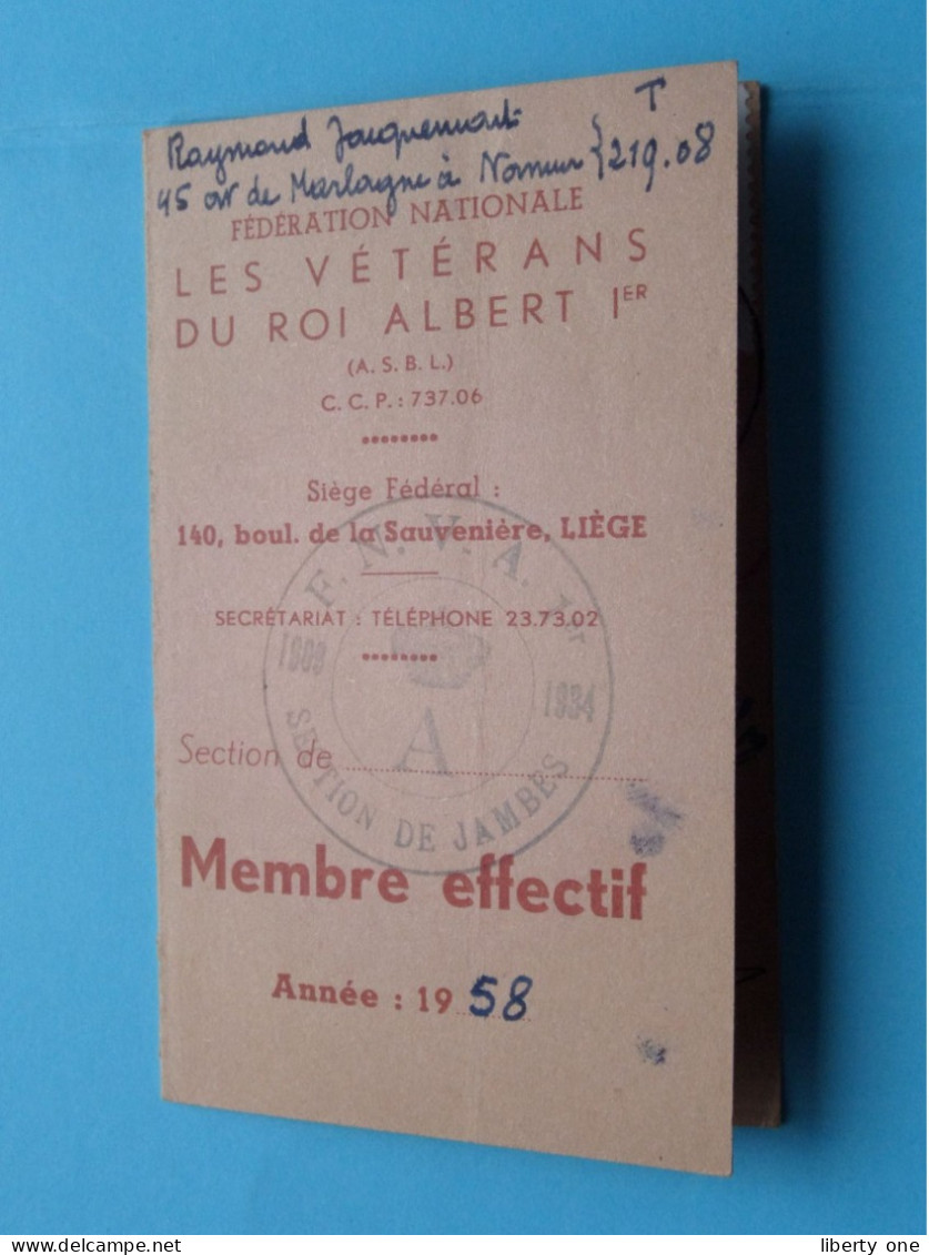 Nat. Verbond Der VETERANEN Van KONING ALBERT 1ste ROI - Fed. Nat. Les VETERANS ( Zie / Voir Scans ) 1958 Lid/Membre ! - Dokumente