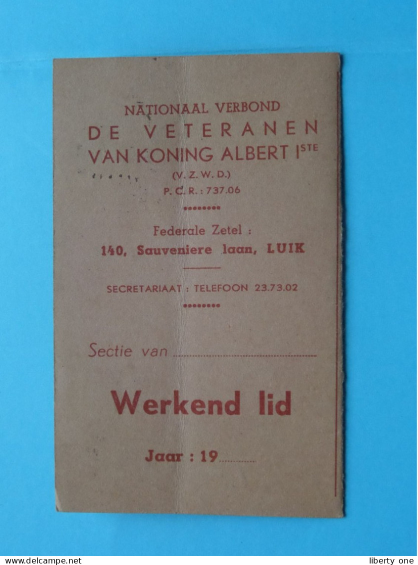 Nat. Verbond Der VETERANEN Van KONING ALBERT 1ste ROI - Fed. Nat. Les VETERANS ( Zie / Voir Scans ) 1958 Lid/Membre ! - Documenti