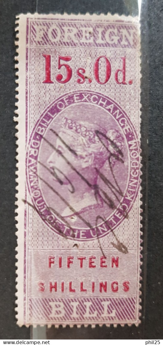 GB QV Fiscals / Revenues Foreign Bill; Fifteen Shilling Lilac And Red - Fiscali