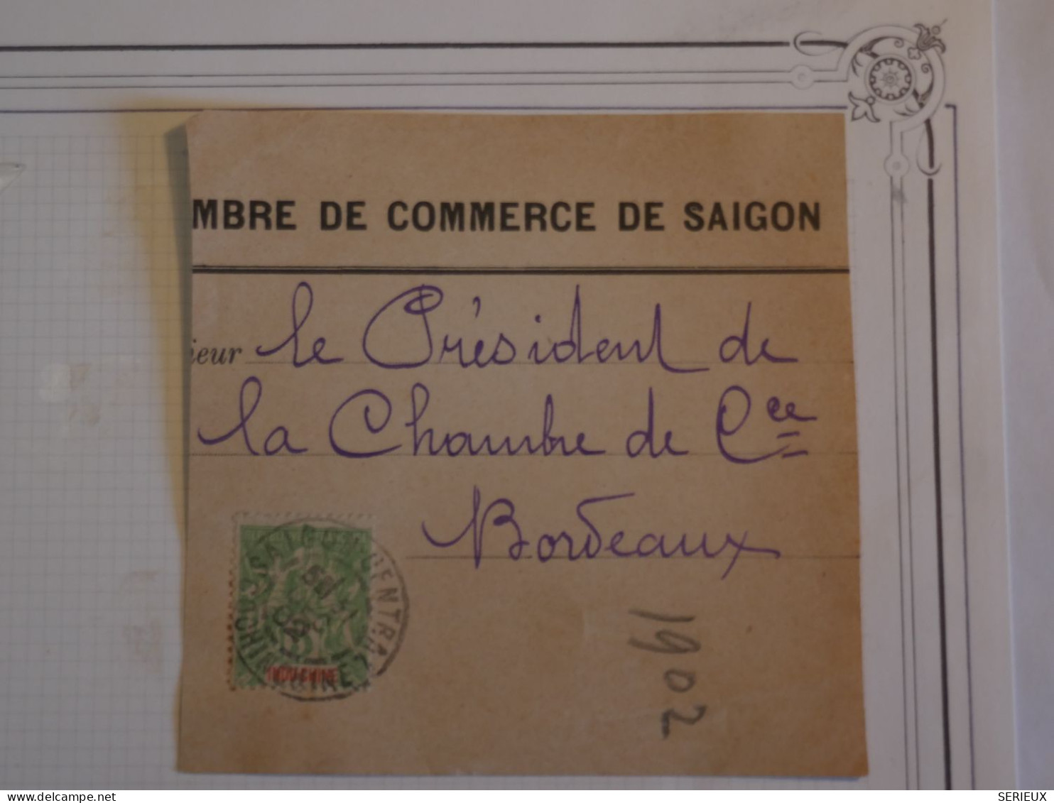 AZ22 INDOCHINE   SUR  FRAGMENT   1902 COCHINCHINE . CHAMBRE DE COMMERCE SAIGON A . BORDEAUX + AFFRANCH. PLAISANT+++ - Brieven En Documenten