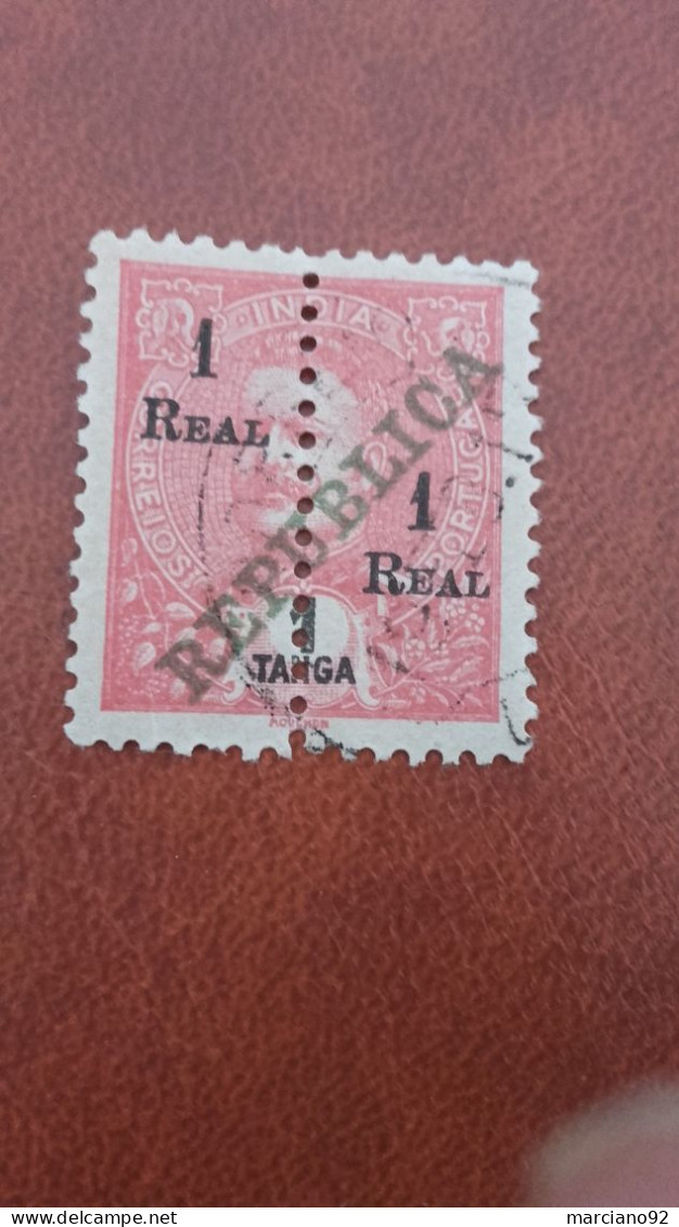 Très Rare Et Ancien Timbre India Portugal Pèrforè Au Mileu  , Surcharge Republica  1 Real - Used Stamps