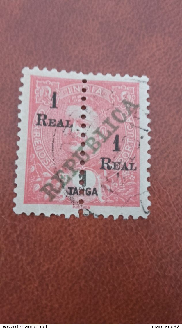 Très Rare Et Ancien Timbre India Portugal Pèrforè Au Mileu  , Surcharge Republica  1 Real - Gebraucht